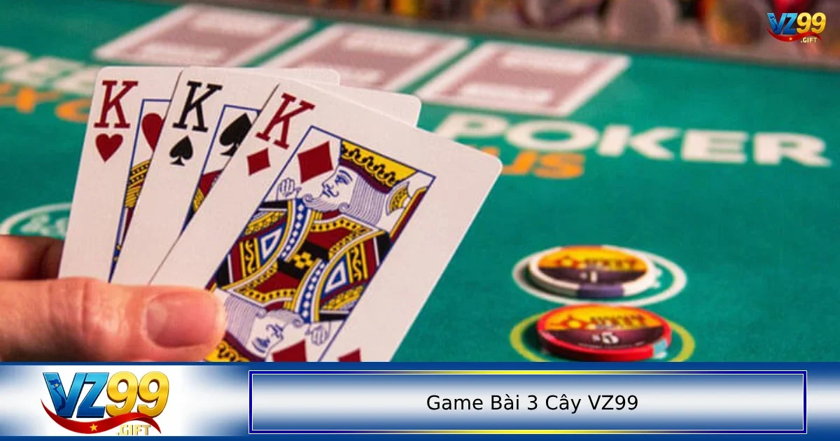 Game bài 3 cây VZ99 1 Hướng dẫn cơ bản khi bắt đầu tham gia là phải biết luật chơi