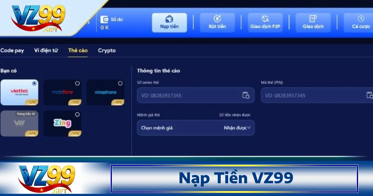 Nạp tiền VZ99 trên các nền tảng trung gian và ứng dụng thanh toán